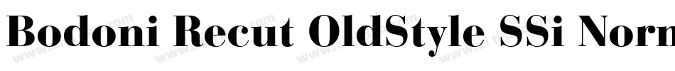 Bodoni Recut OldStyle SSi Normal字体转换